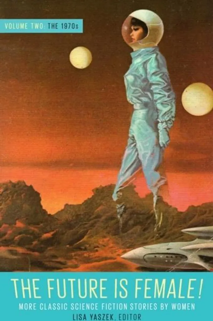 Livre de Science-Fiction Féministe : Anthologie des Années 70 Vol. 2