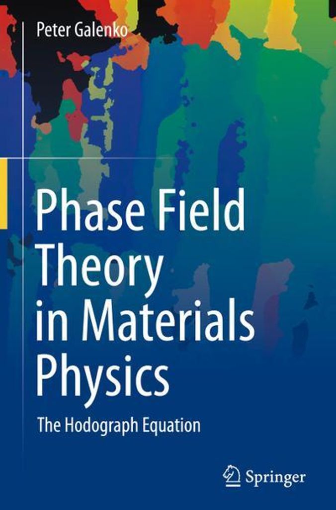 Phase Field Theory in Materials Physics