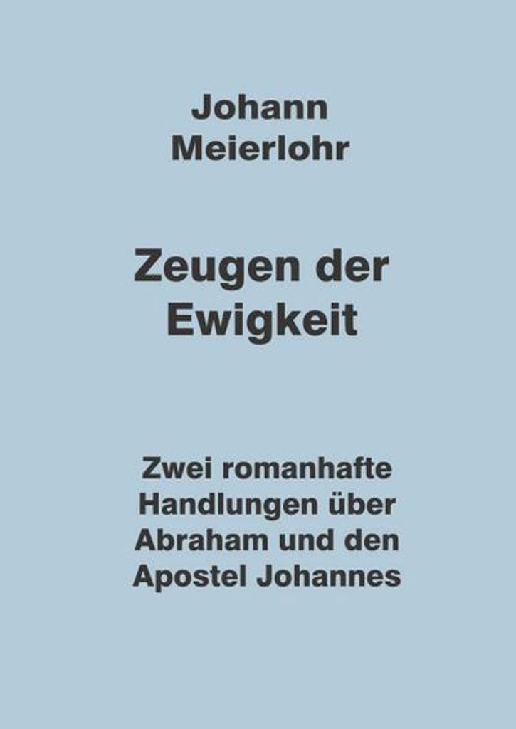 Zeugen der Ewigkeit
