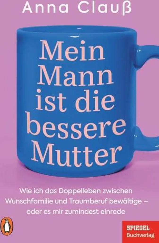 T-shirt Fête des Pères Mein Mann ist die bessere Mutter - Humour Parent