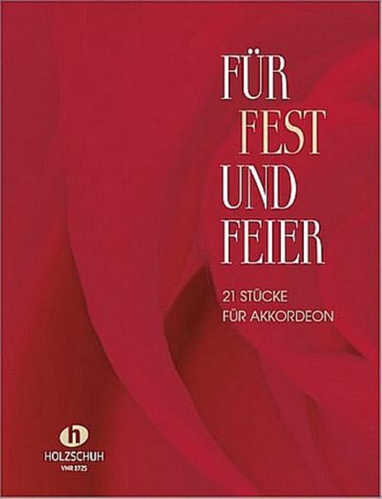 Für Fest und Feier