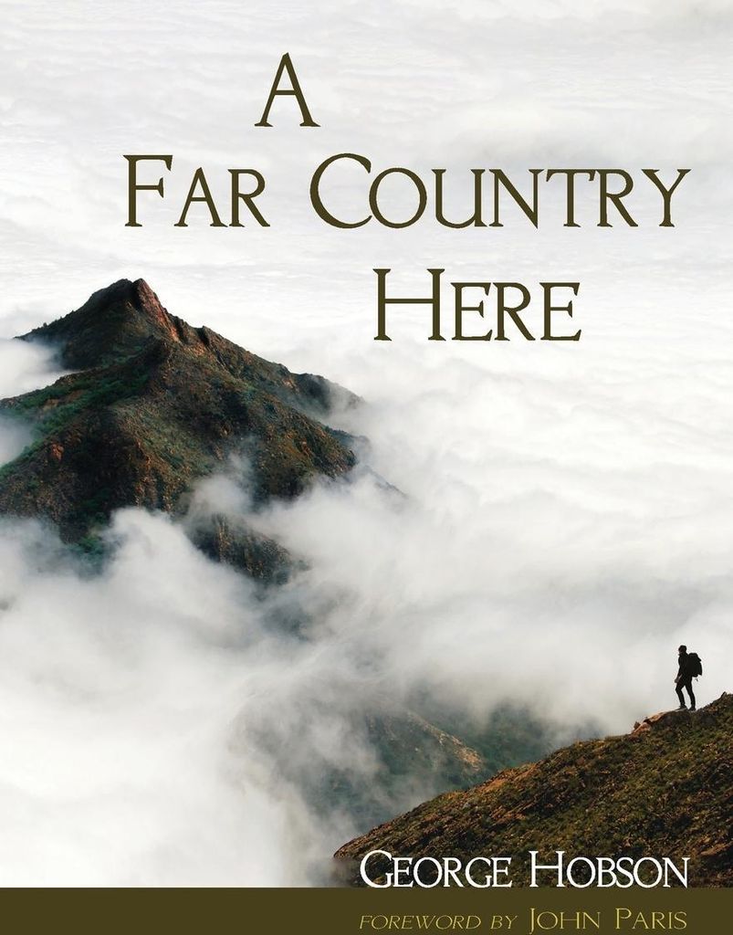 A Far Country Here