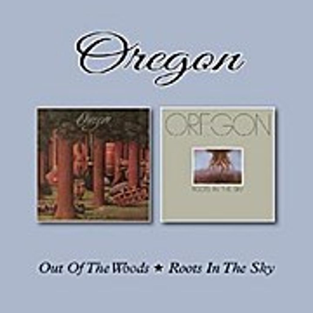 Oregon-Out Of The Woods/Roots In The Sky