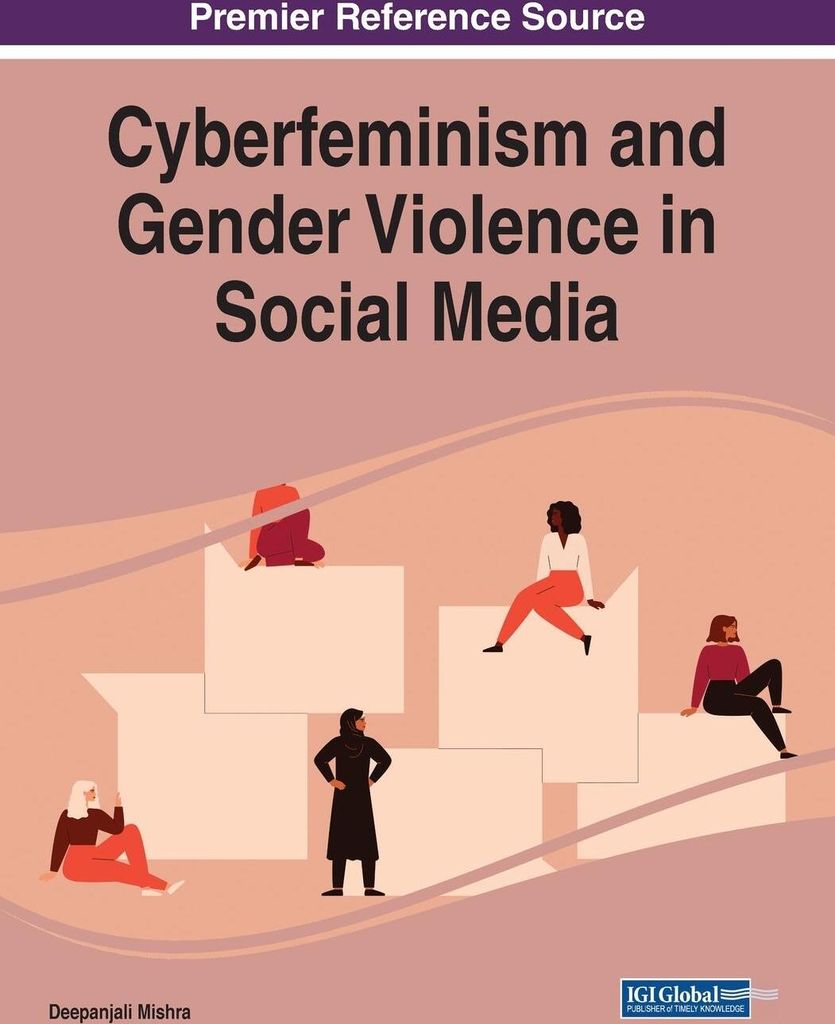 Cyberfeminism and Gender Violence in Social Media