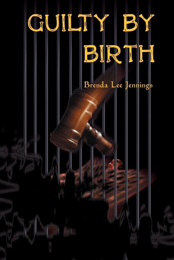 Guilty by Birth