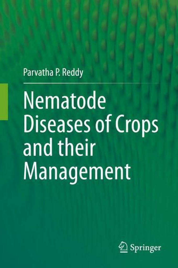Nematode Diseases of Crops and their Management