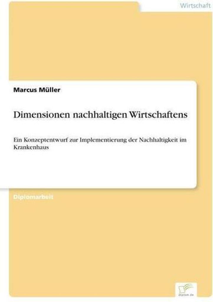 Dimensionen nachhaltigen Wirtschaftens