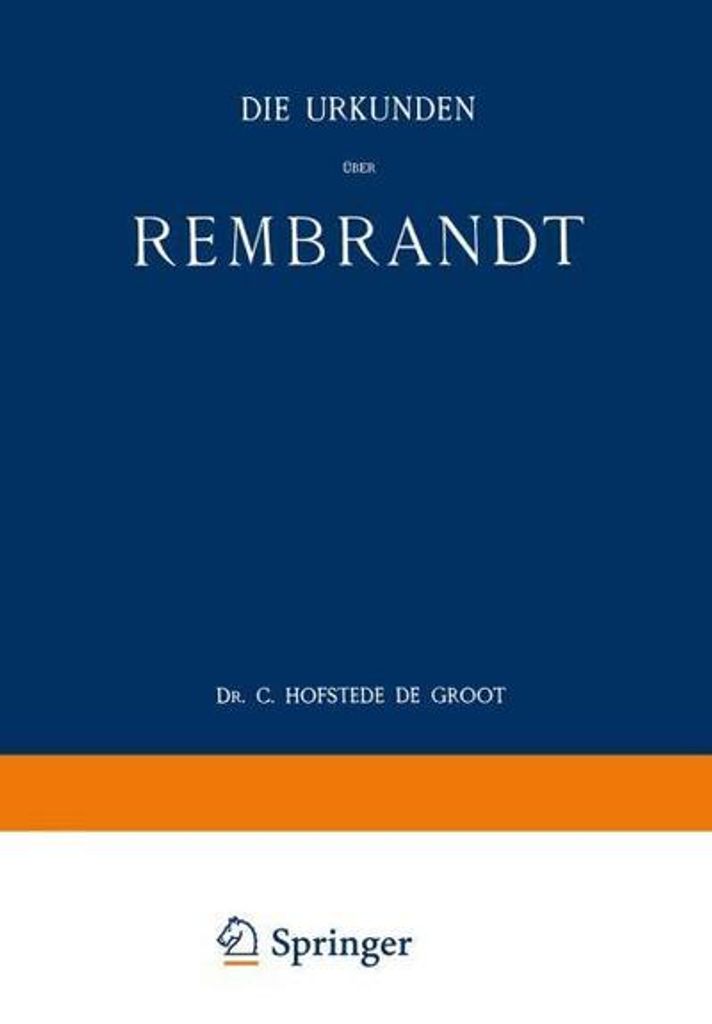 Die Urkunden über Rembrandt