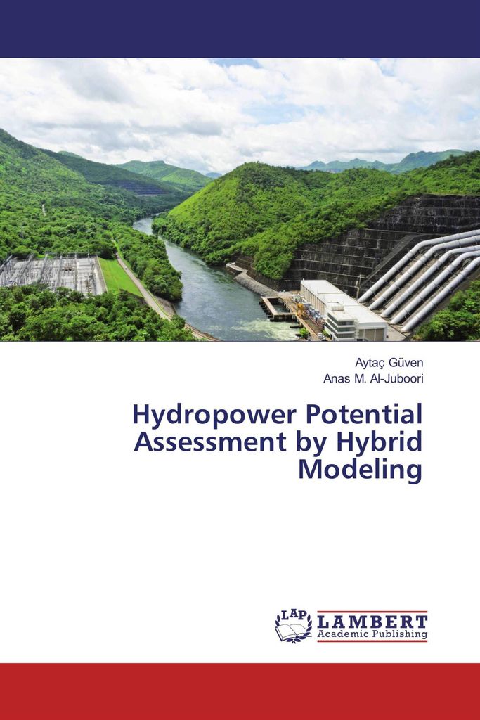 Hydropower Potential Assessment by Hybrid Modeling