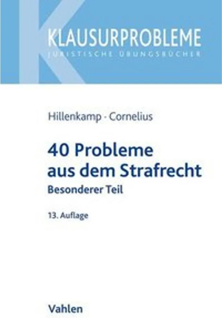 40 Problèmes de Droit Pénal Allemand Cas Pratiques pour Étudiants