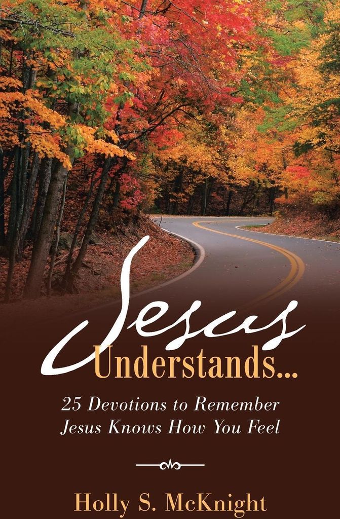 Jesus Understands...