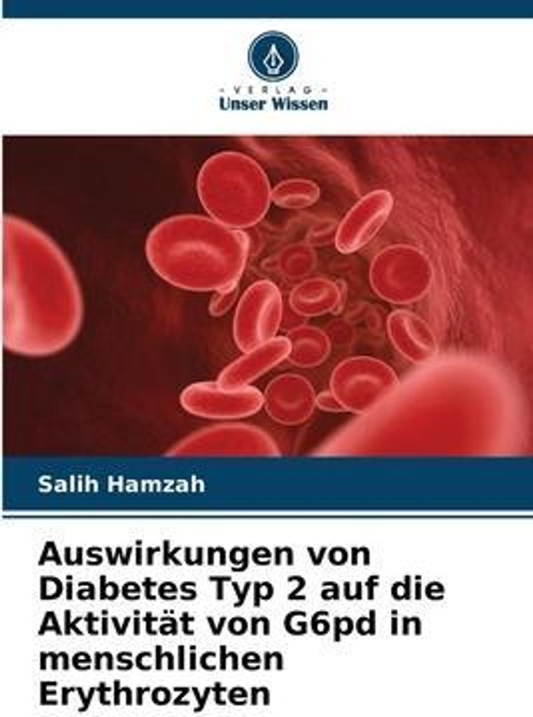 Auswirkungen von Diabetes Typ 2 auf die Aktivität von G6pd in menschlichen Erythrozyten