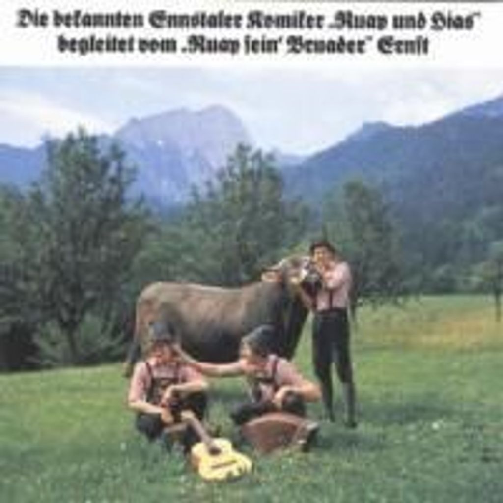 Ruap Und Hias: Huaber,Der Meier Und I