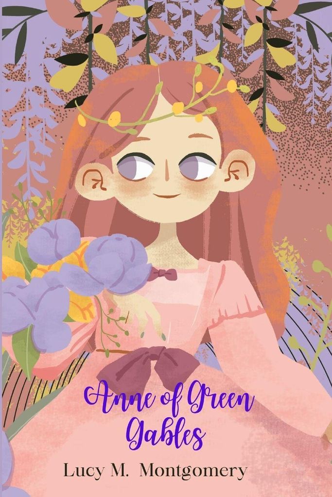 Anne of Green Gables (Annotated)