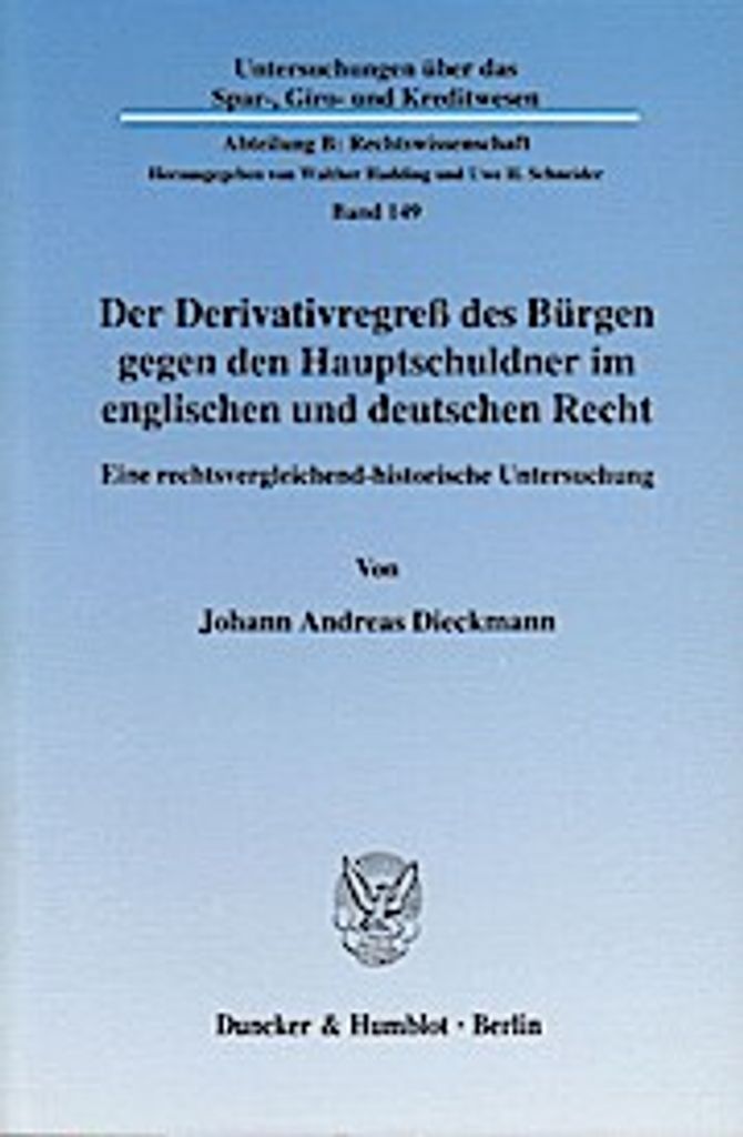 Der Derivativregreß des Bürgen gegen den Hauptschuldner im englischen und deutschen Recht