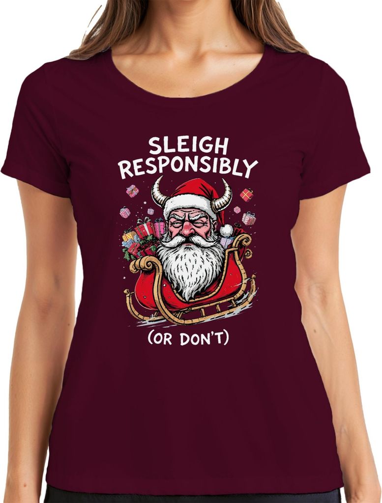 Sleigh Responsibly Or Don't Weihnachtsmann mit Hörnern Schlitten Damen T-Shirt, Burgundy, XL