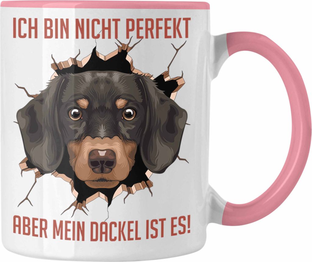 Trendation - Dackel Tasse Geschenk für Dackelbesitzerin Kaffee-Becher Ich Bin Nicht Perfekt Aber Mein Dackel Ist Es (Rosa)