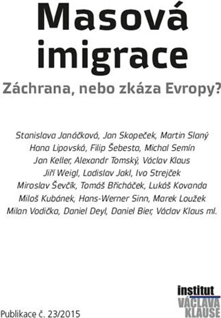 Masová imigrace Livre Collectif : Débat Critique sur le Destin de l'Europe