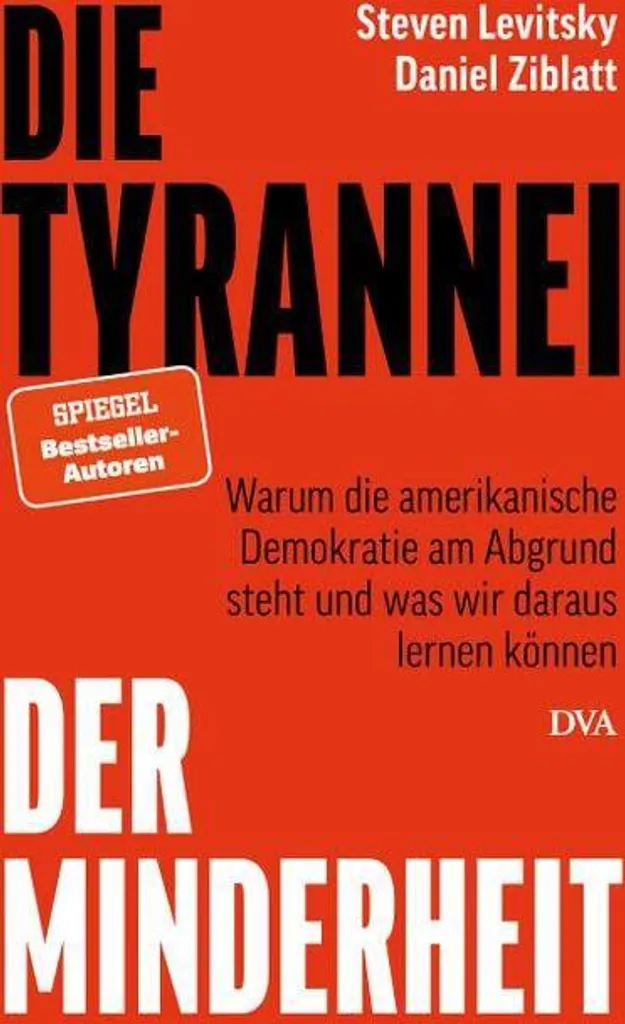 Livre Die Tyrannei der Minderheit essai politique Levitsky Ziblatt