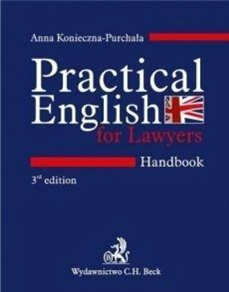 Manuel d'anglais pratique pour les juristes v.4 - Guide juridique
