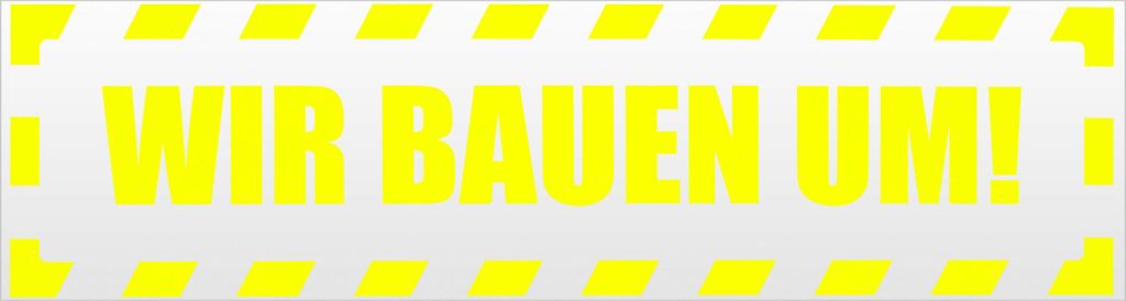 Kiwistar Wir Bauen um! gestreift Magnetschild Schild magnetisch - 45cm Neongelb - Magnetfolie für Auto PKW Kfz