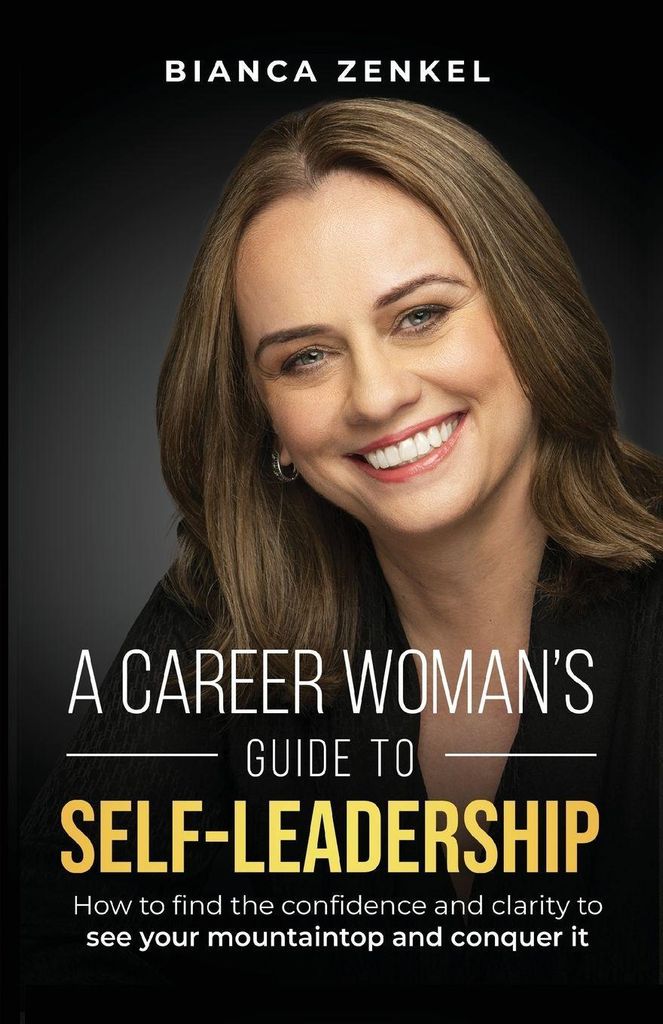 A Career Woman's Guide To Self-Leadership