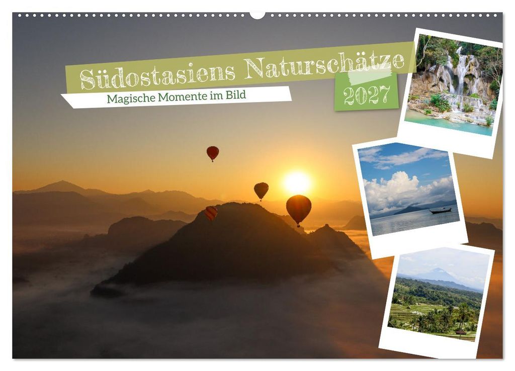 Südostasiens Naturschätze (Wandkalender 2027 DIN A2 quer), CALVENDO Monatskalender