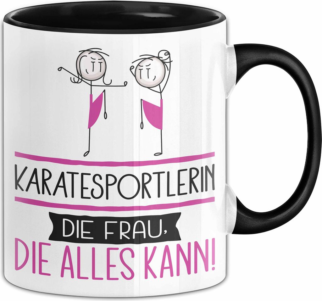 Karatesportlerin Geschenk Tasse Becher Die Frau Die Allen Kann Geschenkidee für eine Karatesportlerin Lustig (Schwarz)