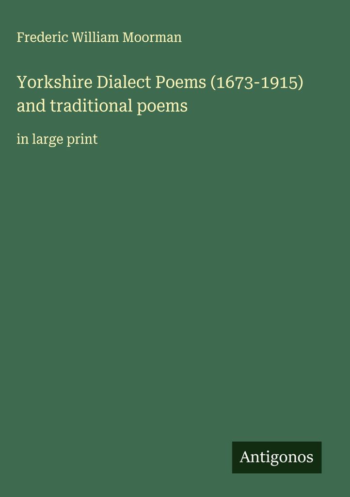 Yorkshire Dialect Poems (1673-1915) und traditionelle Gedichte