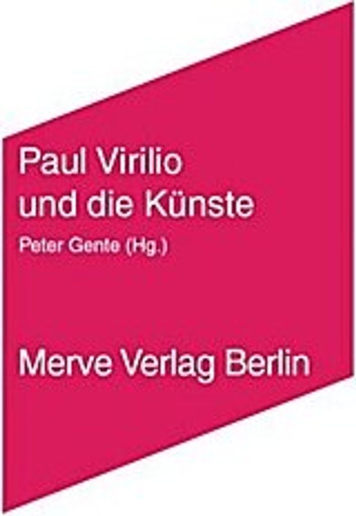 Paul Virilio und die Künste