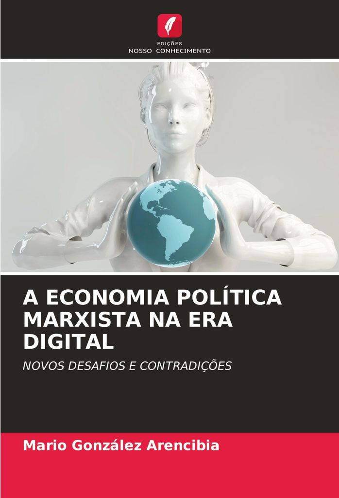 A Economia Política Marxista Na Era Digital