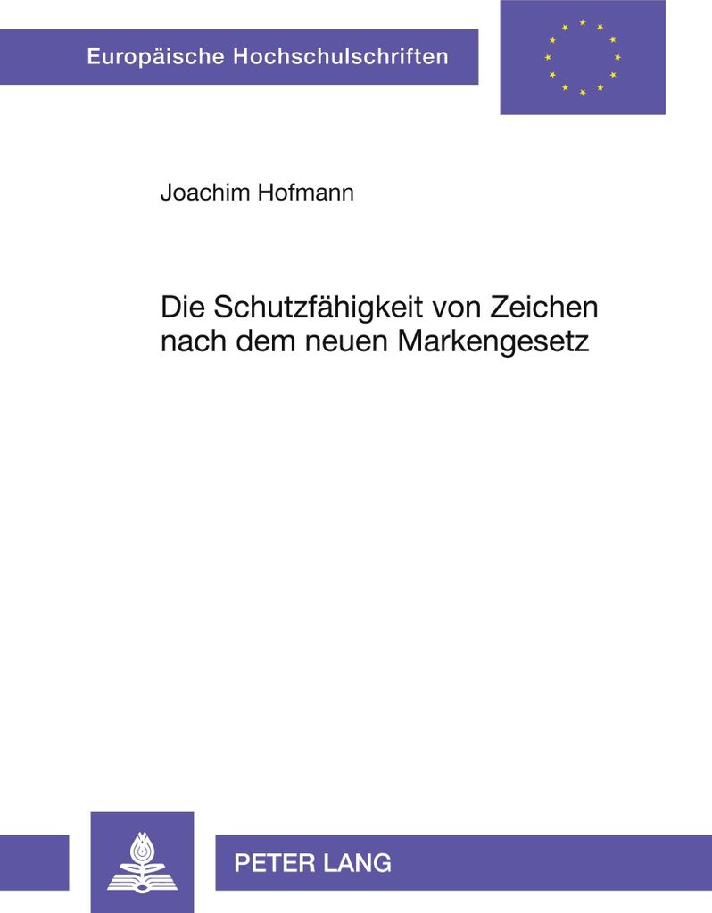 Die Schutzfähigkeit von Zeichen nach dem neuen Markengesetz