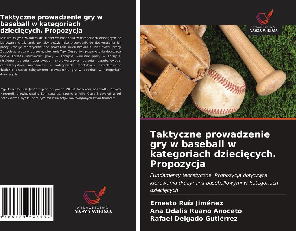 Taktyczne prowadzenie gry w baseball w kategoriach dzieci¿cych. Propozycja