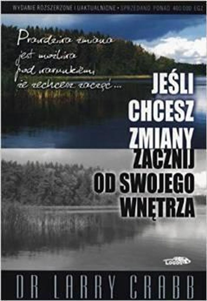 Jesli chcesz zmiany zacznij od swojego wnetrza