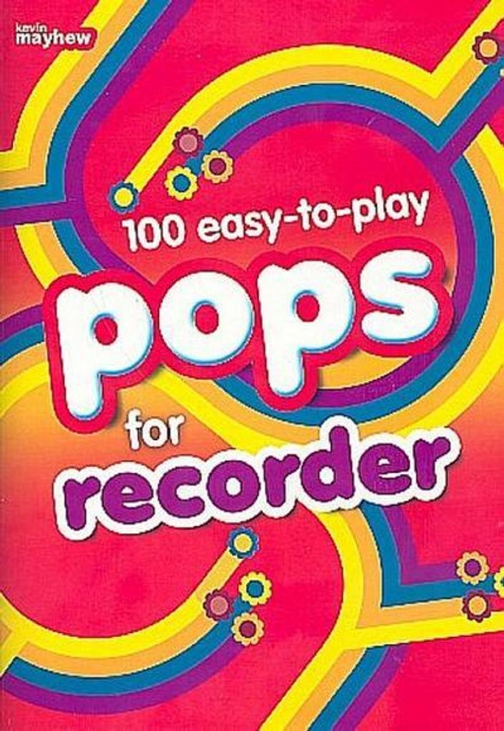 100 leicht zu spielende Pop-Songs für Blockflöte