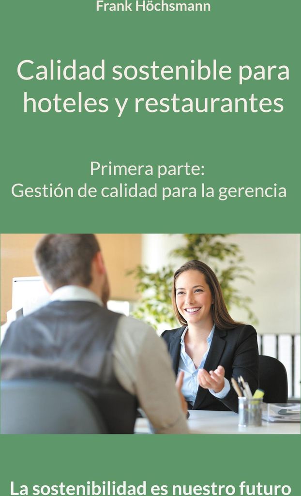 Calidad sostenible para hoteles y restaurantes