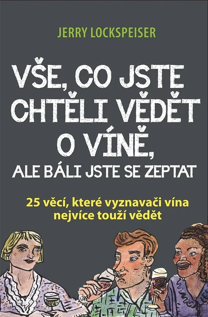 Apprendre le vin facilement avec le livre de Jerry Lockspeiser 25 fiches