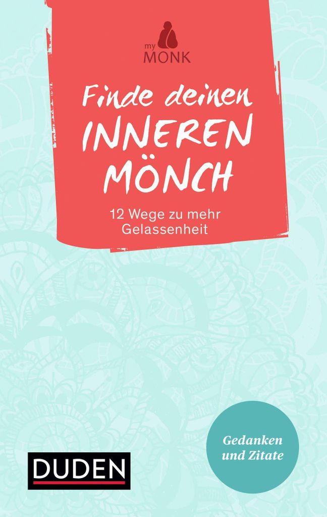 Finde deinen inneren Mönch