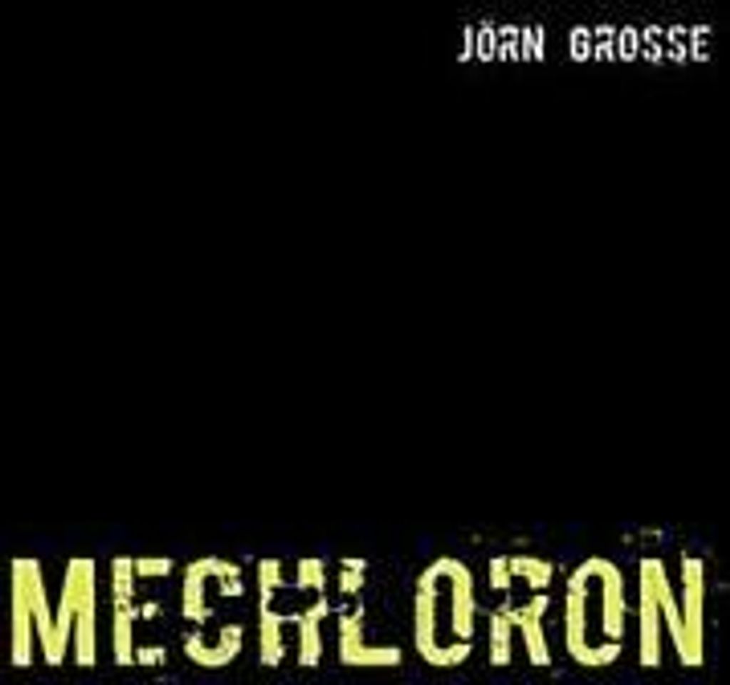 Mechloron.by Groe, Jorn New .
