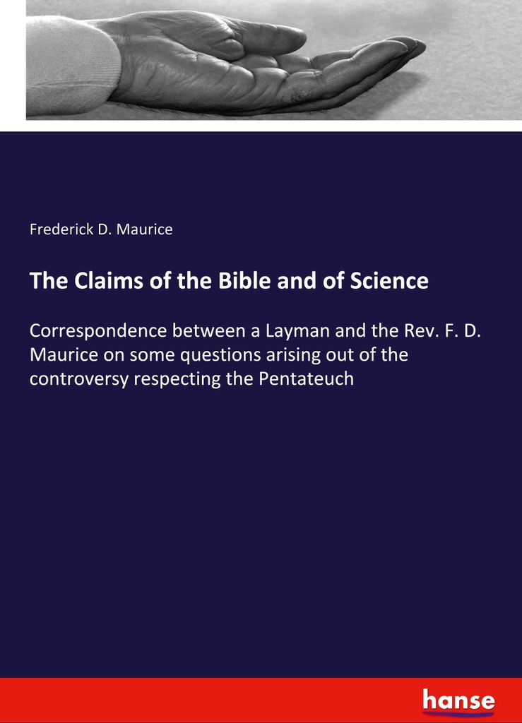 The Claims of the Bible and of Science