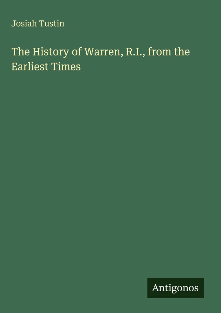 The History of Warren, R.I., from the Earliest Times