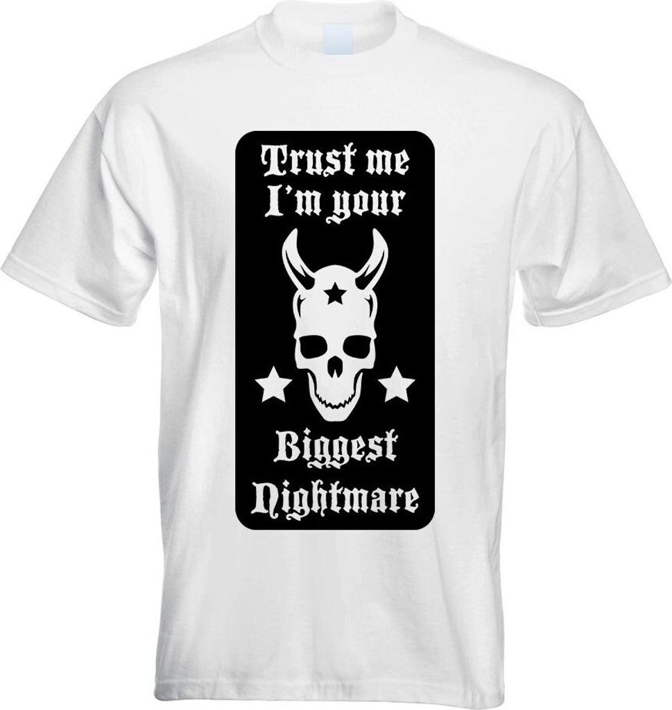 Kiwistar - T-Shirt - Weiss - Trust me, im Your Nightmare Motiv Bedruckt Funshirt Design Print - mit Motiv Bedruckt - Funshirt Design - Sport - Frei...