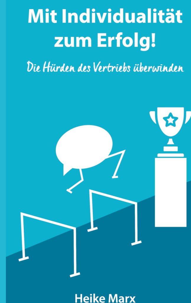 Die Hürden des Vertriebs überwinden