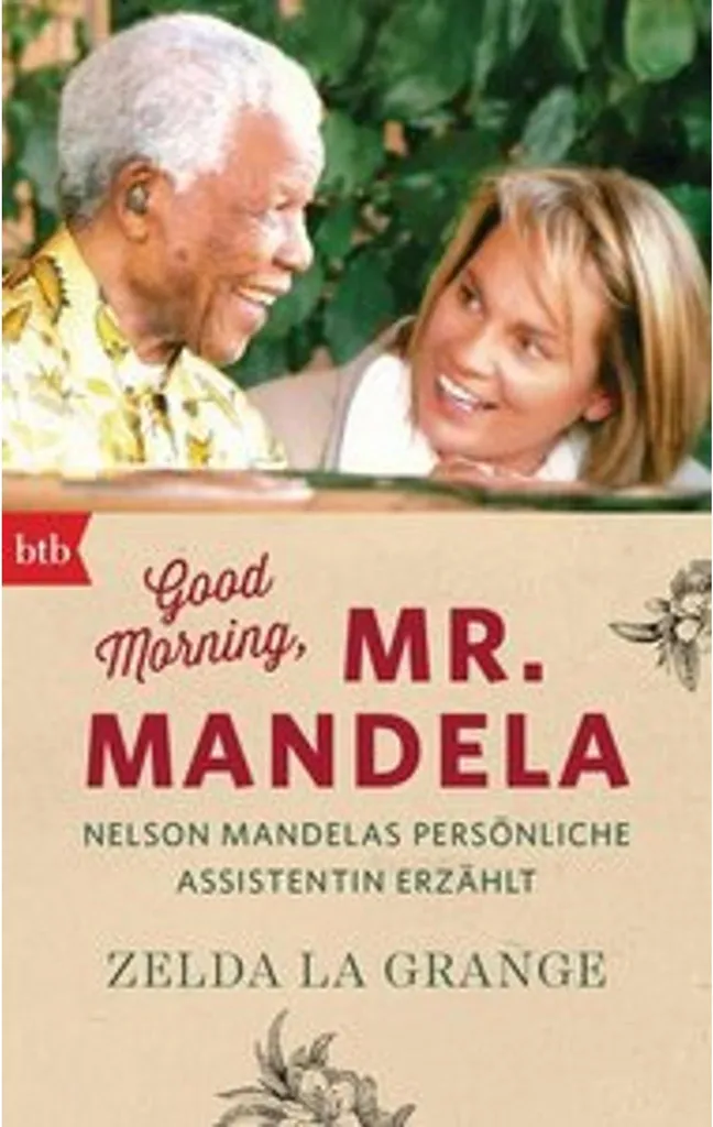 Livre Good Morning Mr. Mandela : Les mémoires de Zelda la Grange en VF