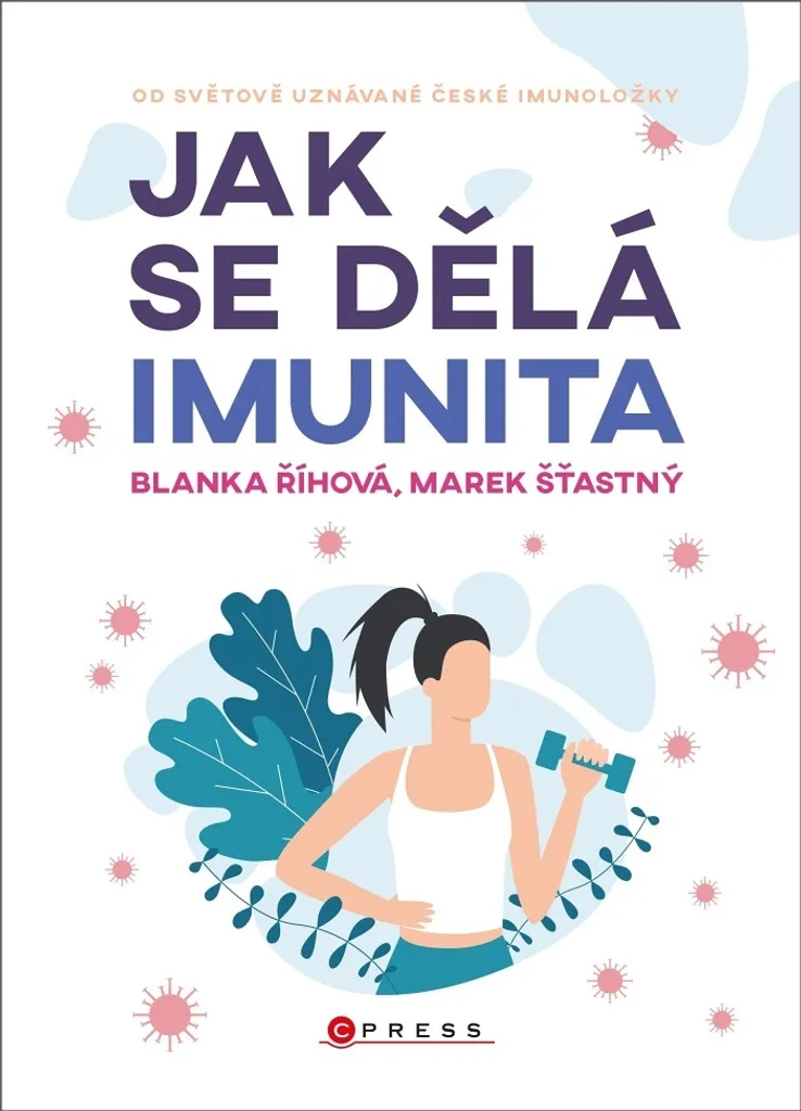 Renforcer son Immunité : Analyse par Blanka Říhová (Jak se dělá...)