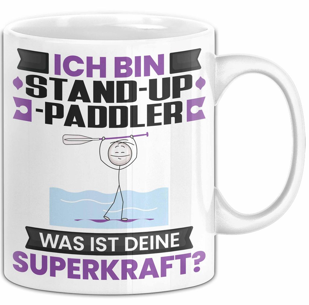 Stand-Up-Paddler Tasse Geschenk für Stand-Up-Paddler Geburtstag Lustiger Spruch Kaffee-Becher Was Ist Deine Superkraft (Weiß)