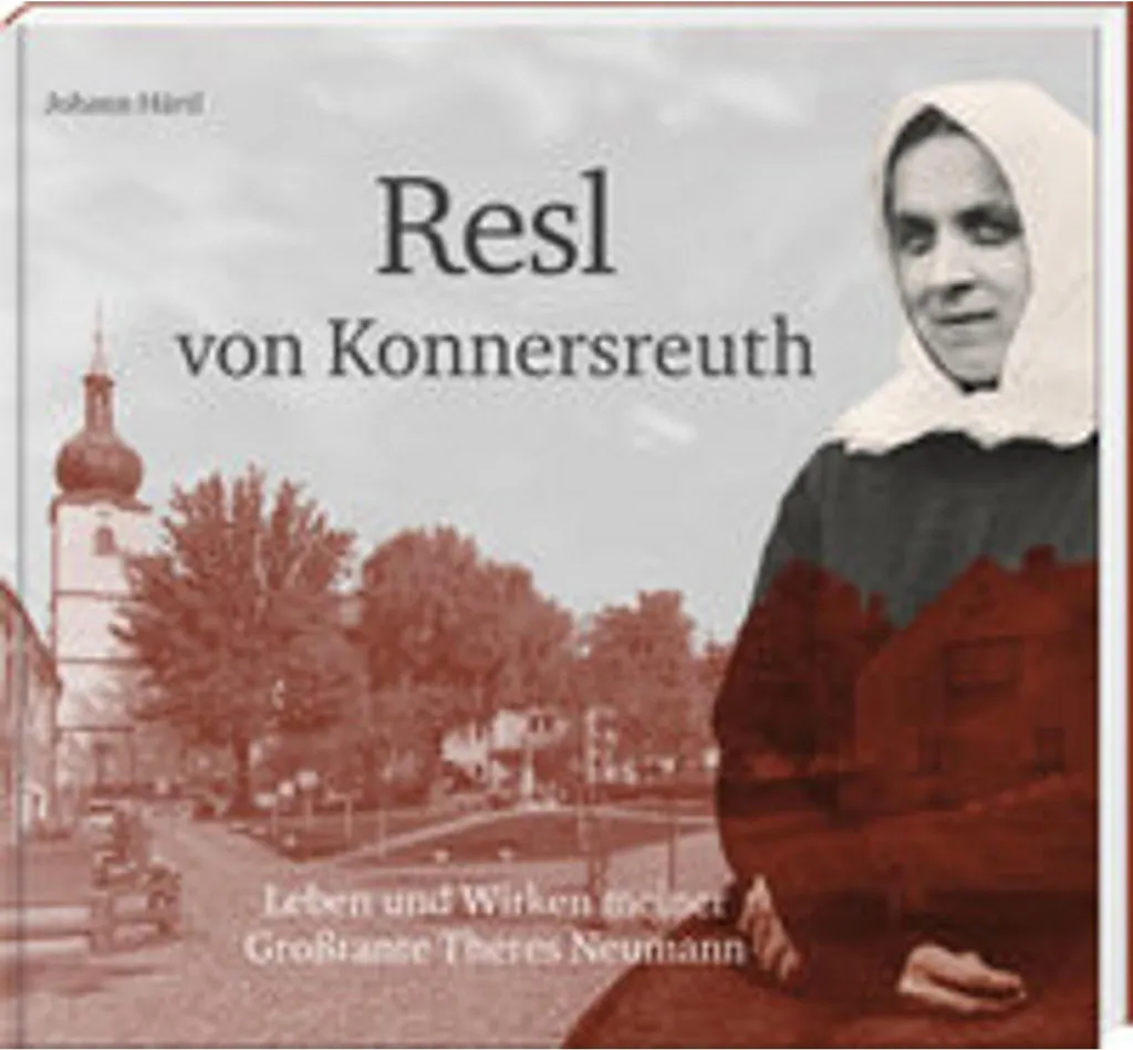 Resl von Konnersreuth - Récit Illustré des Stigmates et de la Passion