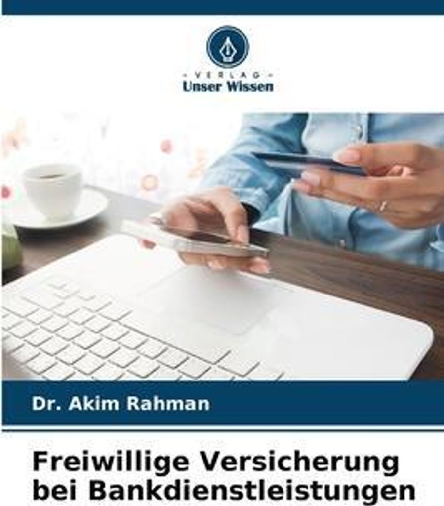 Freiwillige Versicherung bei Bankdienstleistungen