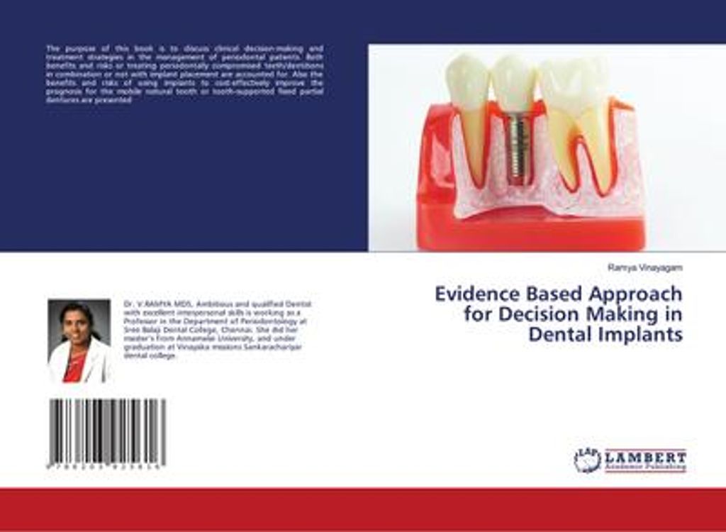 Evidence Based Approach for Decision Making in Dental Implants