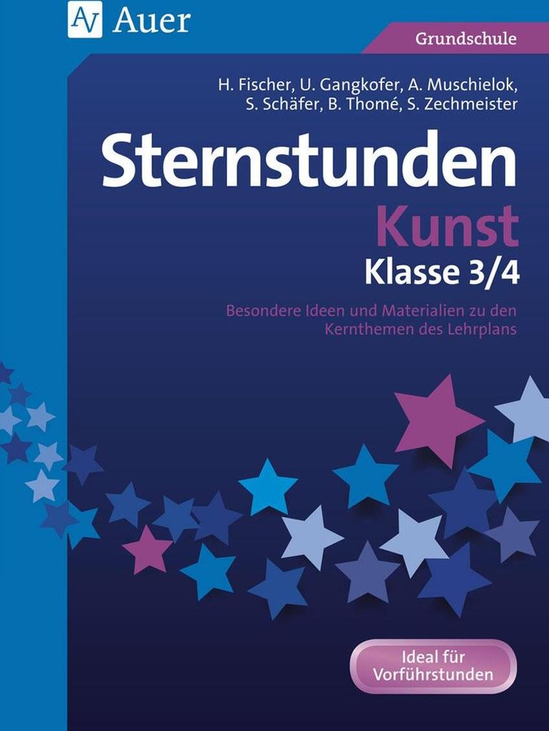 Sternstunden Kunst - Klasse 3 und 4